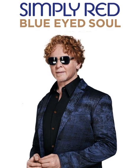 Simply Red Blue Eyed Soul Tour 2021 2022 Date Tour Teatroit