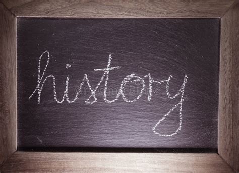 Text Word History Handwritten On Chalkboard In Classroom Stock Photo