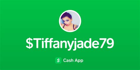 Pay Tiffanyjade79 On Cash App