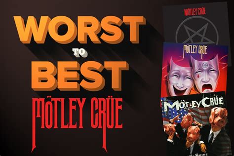 Motley Crue Albums Ranked Worst To Best Youtube