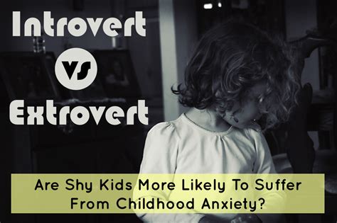 Introvert Vs Extrovert Children Are Shy Kids More Likely