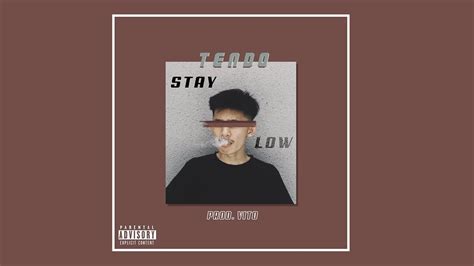 Tendo Stay Low Prod Vito Official Audio Youtube