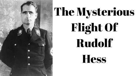 The Mysterious Flight Of Rudolf Hess Youtube