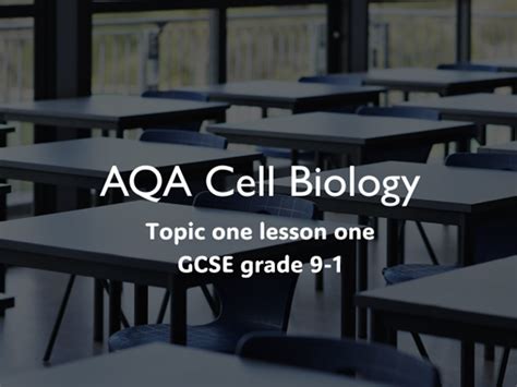 Aqa Gcse Cell Biology Full Lesson And Resources Sen Friendly
