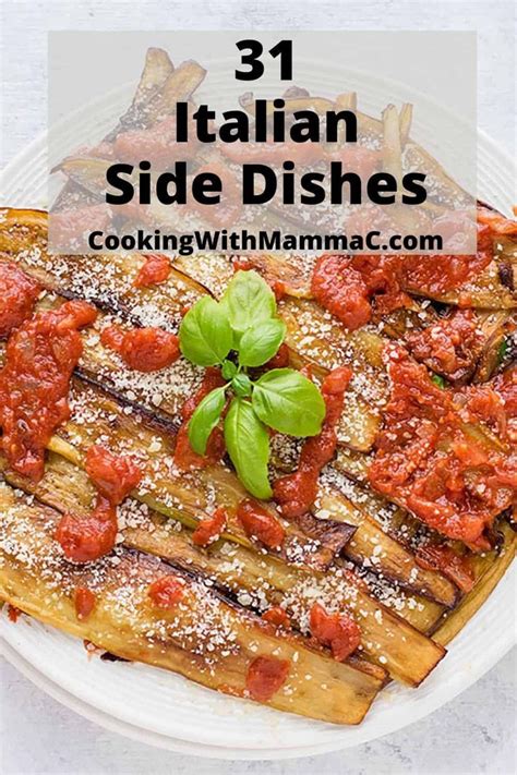 Enjoy This Collection Of My Best Italian Side Dishes Whether You Need