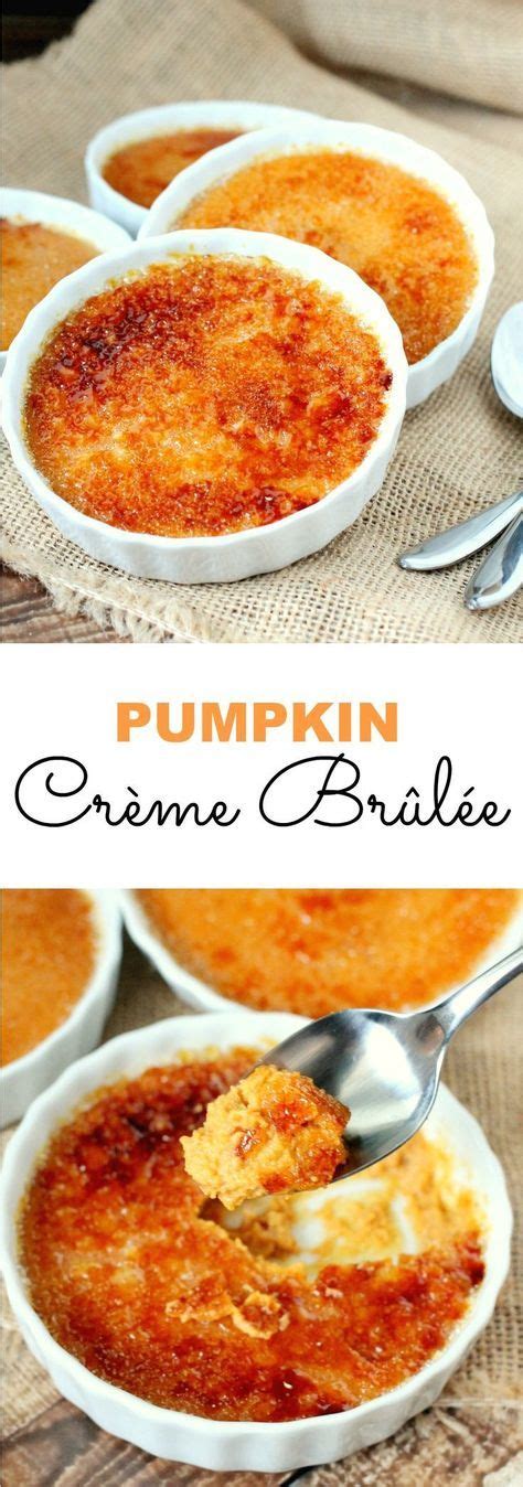 In a large saucepan, combine the cream, egg yolks and sugar. Pumpkin Crème Brulee is a delicious spin on a classic ...