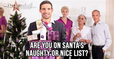 Are You On Santas Naughty Or Nice List Brainfall