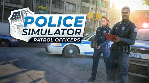Ejecutar el archivo setup.exe e instalar. Police Simulator: Patrol Officers sera disponible au ...