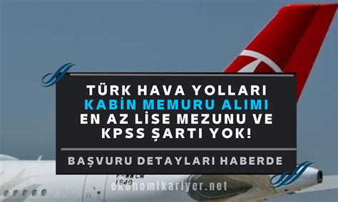 Türk Hava Yolları Kabin Memuru Alımı Yapacak En Az Lise Mezunu