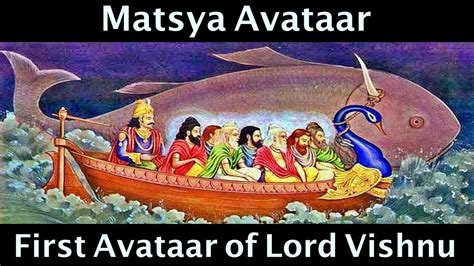 Matsya Avatar Story Of Lord Vishnu Dashavatar Lord Vishnu Avatar