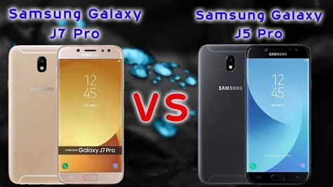 Samsung Galaxy J7 Pro Vs Samsung Galaxy J5 Pro Youtube