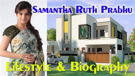 Samantha Ruth Prabhu Luxurious Lifestyle Net Worth Income Cars