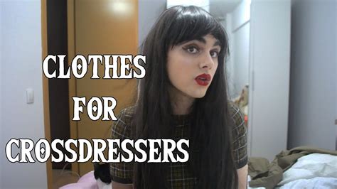 What A Crossdresser Should Wear Crossdressing Youtube