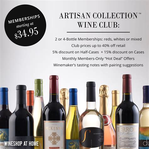 Wineshop At Home Artisan Collection Wine Club Members Enjoy A Wide
