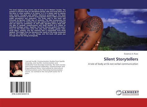 Silent Storytellers: A tale of body art... by Russ, Essence A.