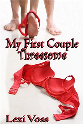 My First Couple Threesome Seduction Romance Erotica English Edition Ebook Voss Lexi