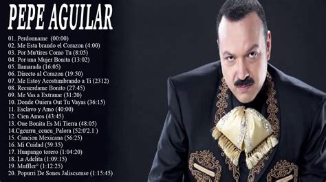 Pepe Aguilar Sus Mejores Canciones 26 Grandes Exitos YouTube