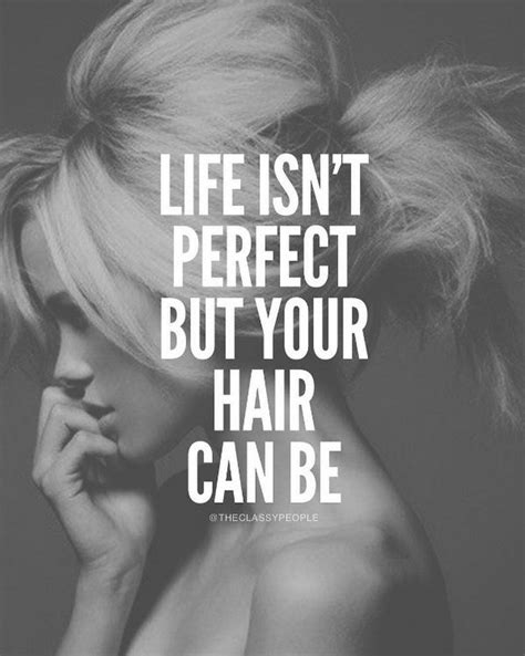 Successful Life Quotes Theclassypeple Theclassypeople Hair Quotes