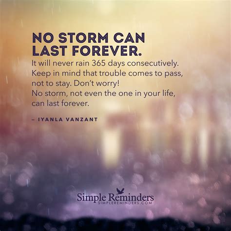 No Storm Can Last Forever It Will Never Rain 365 Days