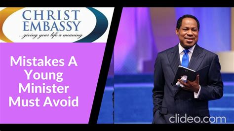 Pastor Chris Teaching Mistakes A Young Minister Must Avoid Christ