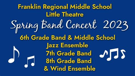 Spring Band Concert Franklin Regional Middle School 2023 Youtube