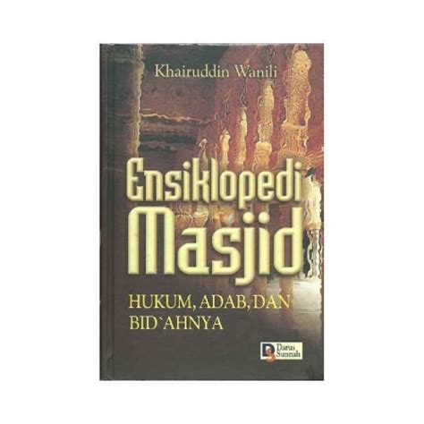 Savesave buku fiqih wanita for later. Buku Ensiklopedi Masjid, Hukum, Adab dan Bidahnya ...