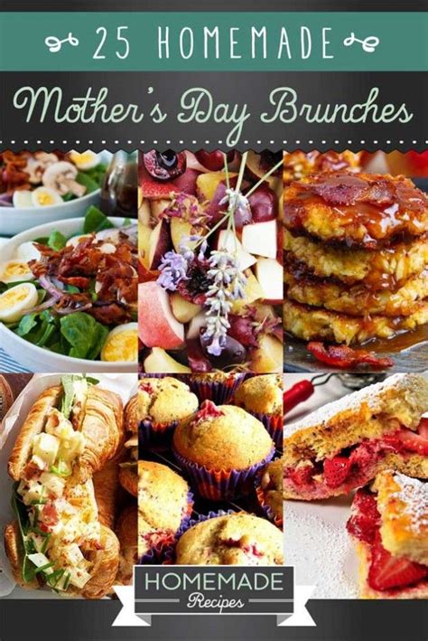 25 Homemade Mothers Day Brunches Homemade Recipes Homemade Recipes