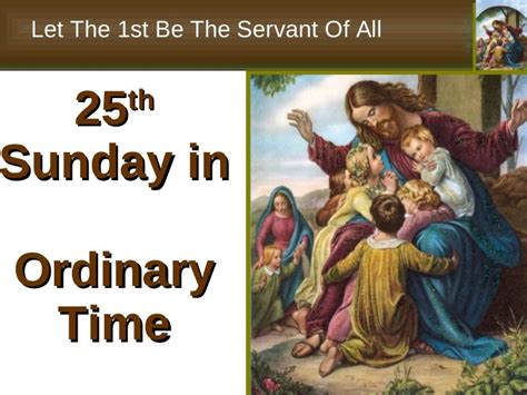 25th Sunday In Ordinary Time