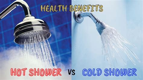 Cold Showers Vs Hot Showers Pros And Cons Of Youtube