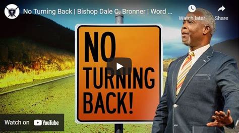 Bishop Dale Bronner Sermon No Turning Back Naijapage