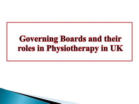 Ppt Governing Boards And Their Roles In Physiotherapy Powerpoint