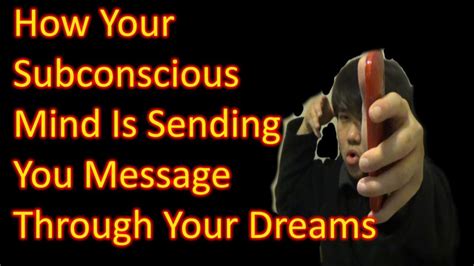 How Your Subconscious Mind Is Sending You Message Though Your Dreams Youtube