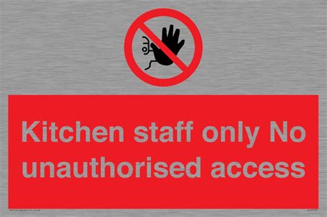 Kitchen Staff Only No Unauthorised Access Uk Diy And Tools