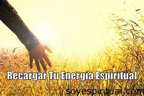 Cómo Recargar Tu Energía Espiritual Usando Tus Manos Energía