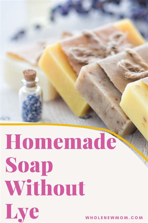 How To Make Soap Without Lye You Ll See What I Mean Whole New Mom