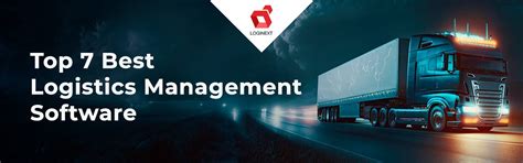 Loginext Blog Top 7 Best Logistics Management Software Solutions 2023