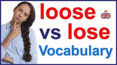 Loose Vs Lose English Vocabulary Youtube