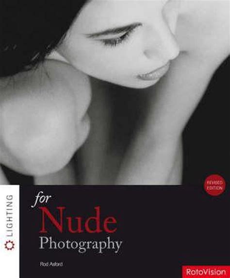 Lighting For Nude Photography Rod Ashford 9782940378319 Boeken Bol