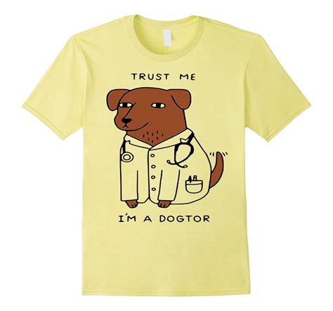 Trust Me Im A Dogtor Funny Doctor T Shirt Td Teedep