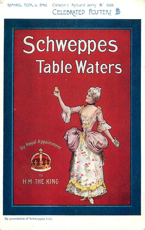 Schweppes Table Waters By Royal Appointment To Hm The King Art
