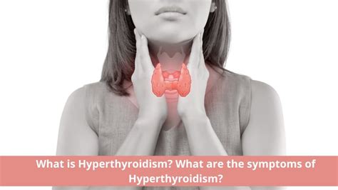 What Is Hyperthyroidism Symptoms Complications And Treatment