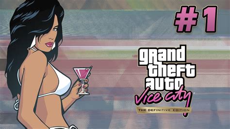Grand Theft Auto Vice City The Definitive Edition Youtube