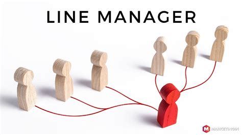 Who Is Line Manager Meaning Responsibilities Skills And Importance