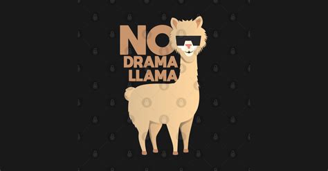 No Drama Llama Hilarious Vector Illustration Of A Cool Llama No