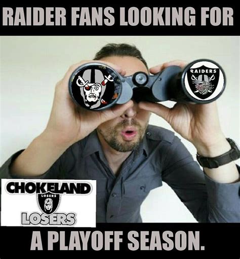 Pin By Eaglesfanforlife11 On Football Memes Raiders Fans Raiders Nfl Memes