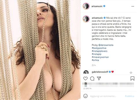 Arisa Nuda Su Instagram La Foto Hot I Miei Genitori Mi Hanno Fatto Bella E Perfetta
