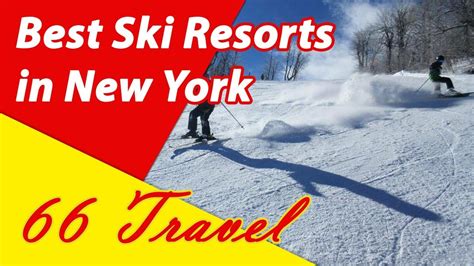 List 8 Best Ski Resorts In New York Skiing In United States