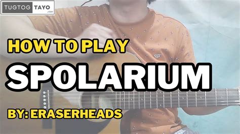 How To Play Spolarium By Eraserheads Basic Guitar Lesson Strumming