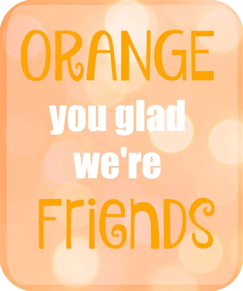 Orange You Glad Its Summer Ts Desert Chica