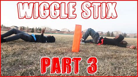Wiggle Stix Challenge 3 Who Has The Best Jukes Youtube